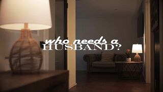 Who Needs A Husband – Ariel X & Cory Chase